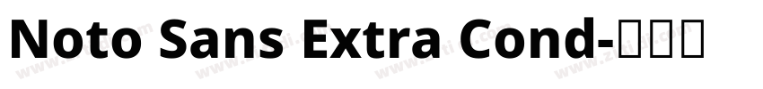 Noto Sans Extra Cond字体转换